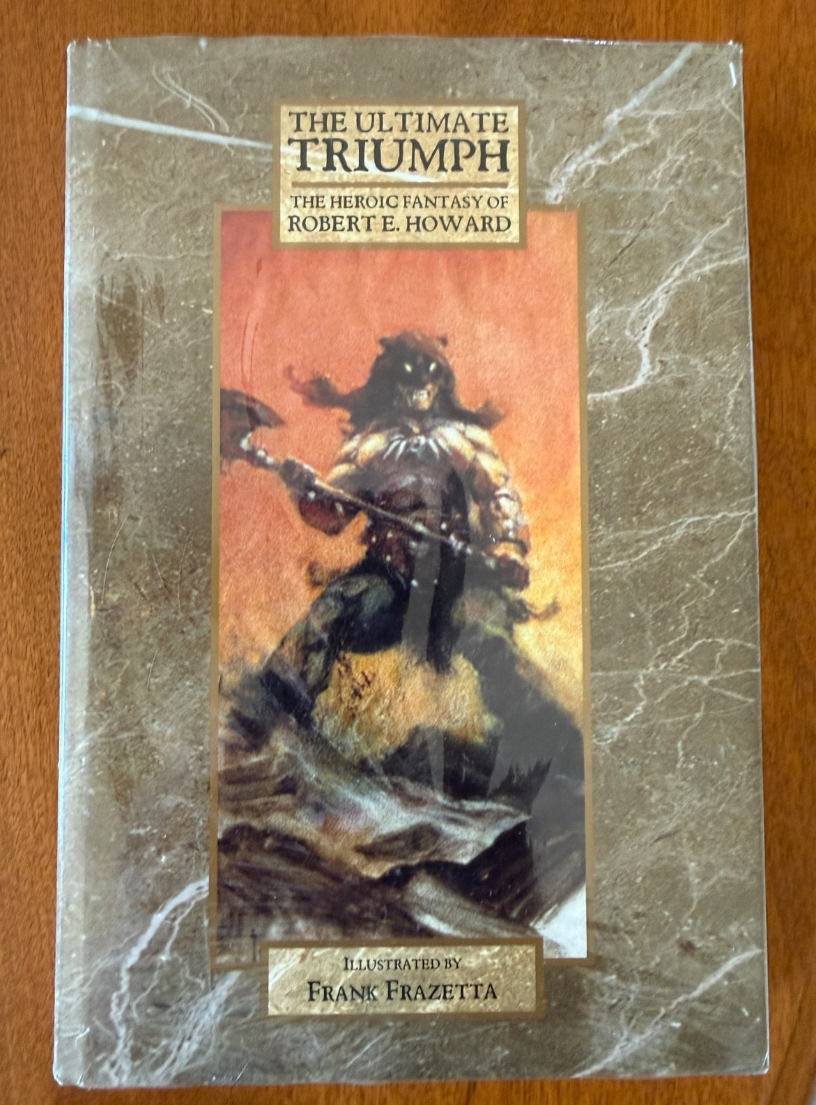 The Ultimate Triumph by Robert E Howard, 1999, Illustrated by Frank Frazetta
