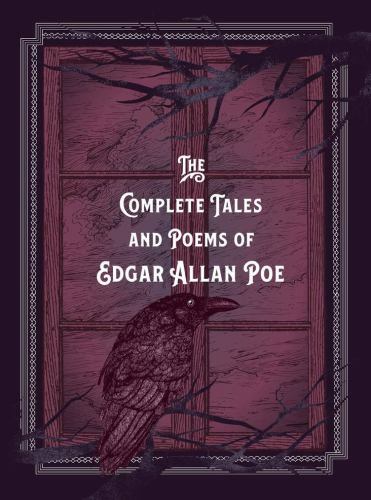 The Complete Tales & Poems of Edgar Allan Poe (Volume 6) (Timeless Classics, 6),