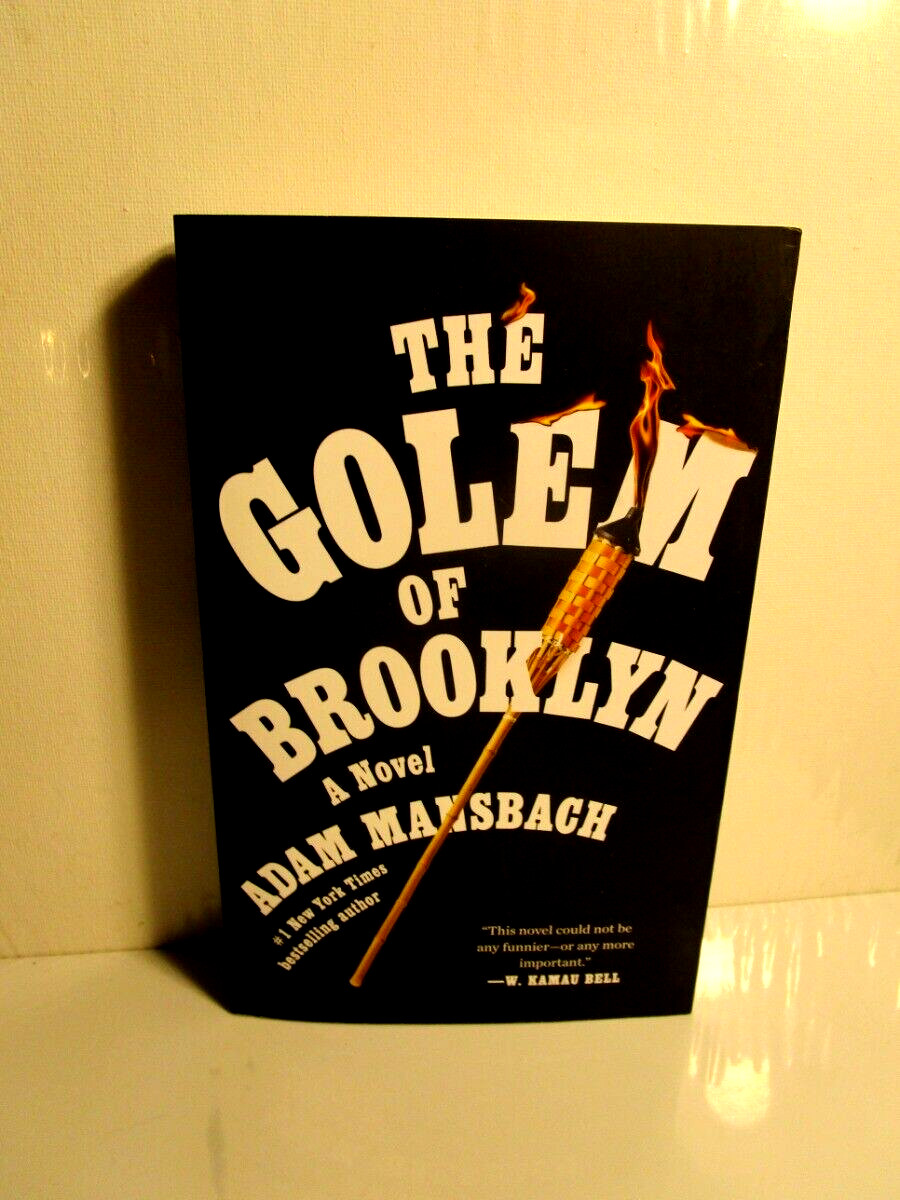 The Golem of Brooklyn: A Novel by Mansbach, Adam