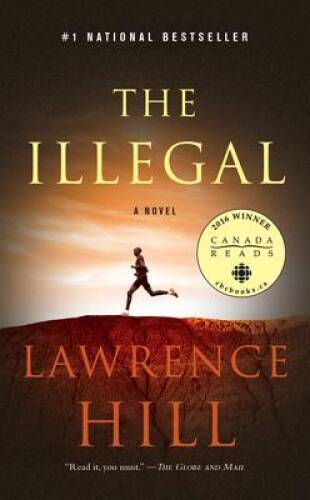 Illegal – Mass Market Paperback By Hill, Lawrence – GOOD