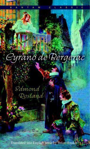 Cyrano de Bergerac; Bantam Classics re- 9780553213607, paperback, Edmond Rostand