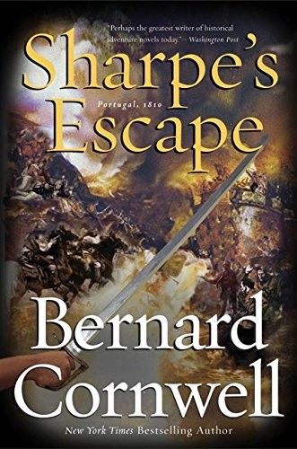 Sharpe’s Escape: Richard Sharpe & the Bussaco Campaign, 1810 (Richard Sharpe…