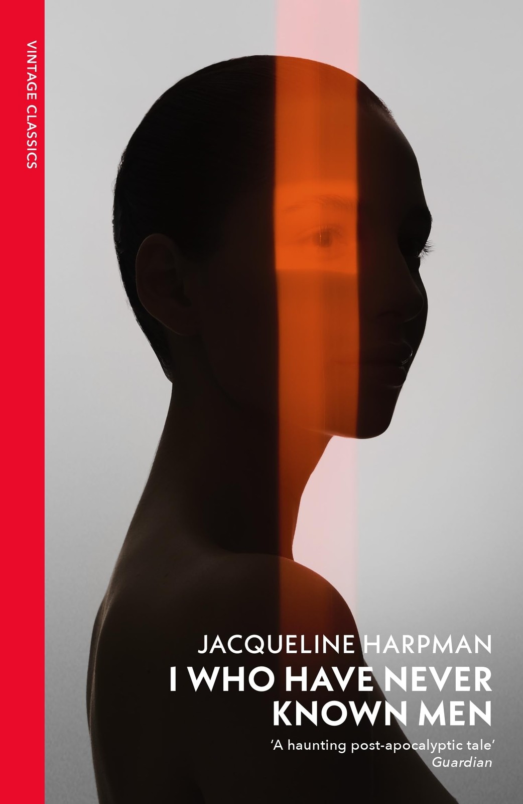 I Who Have Never Known Men – paperback Jacqueline Harpman