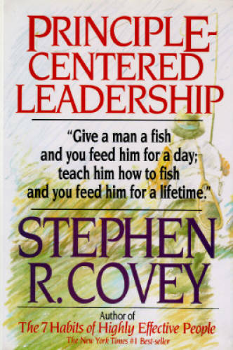 Principle-Centered Leadership – Hardcover By Covey, Stephen R. – GOOD
