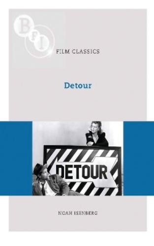 Noah Isenberg Detour (Paperback) BFI Film Classics (UK IMPORT)