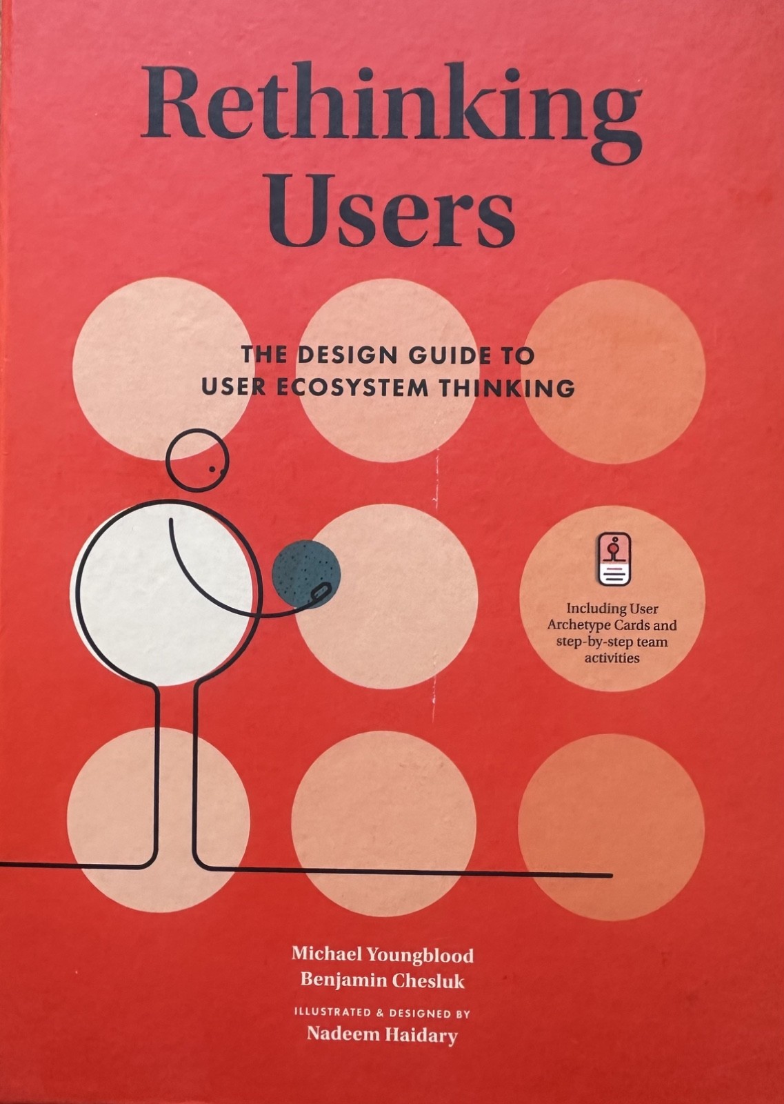 Rethinking Users: The Design Guide to User Ecosystem Thinking – FREE SHIPPING