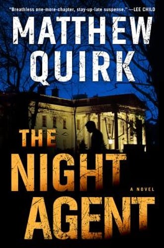 The Night Agent by Matthew Quirk: Used