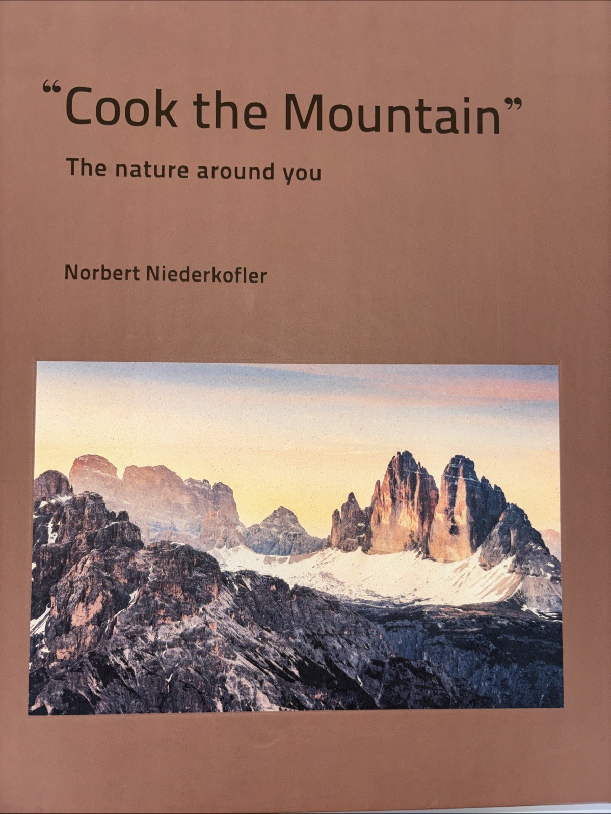 Norbert Biedermeier “Cook The Mountain” Book Prestel ISBN# 978-3-7913-8716-1