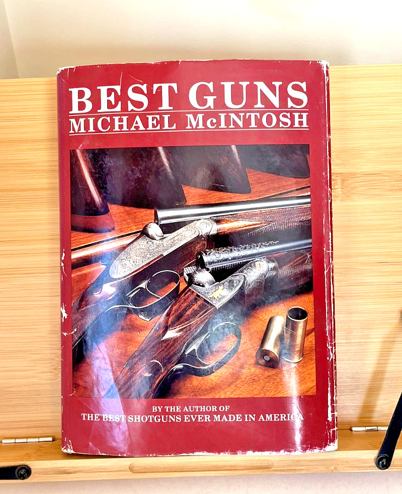 Best Guns By Michael McIntosh 1989 First Edition, First Print HC/DJ