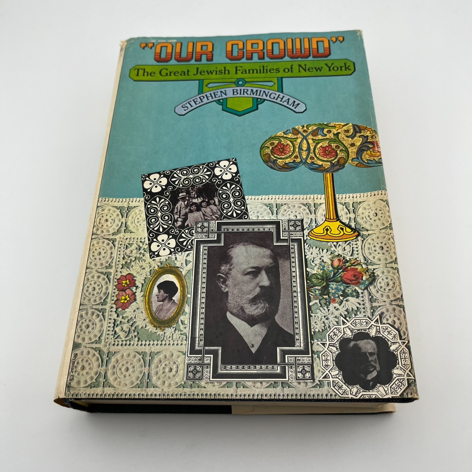 Our Crowd Great Jewish Families of New York Stephen Birmingham 1967 HC DJ Harper