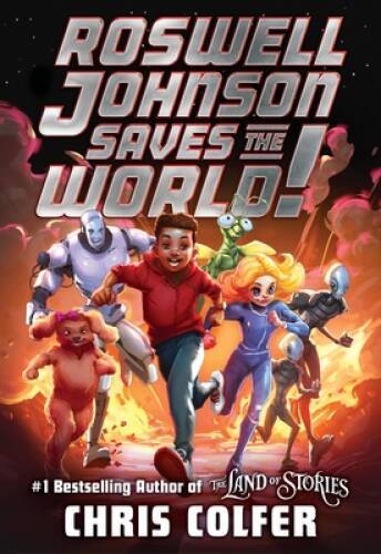 Roswell Johnson Saves the World (Roswell Johnson, 1) – Hardcover – GOOD