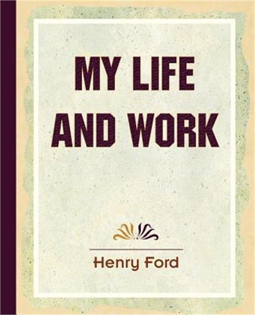 My Life and Work (1922) (Paperback or Softback)