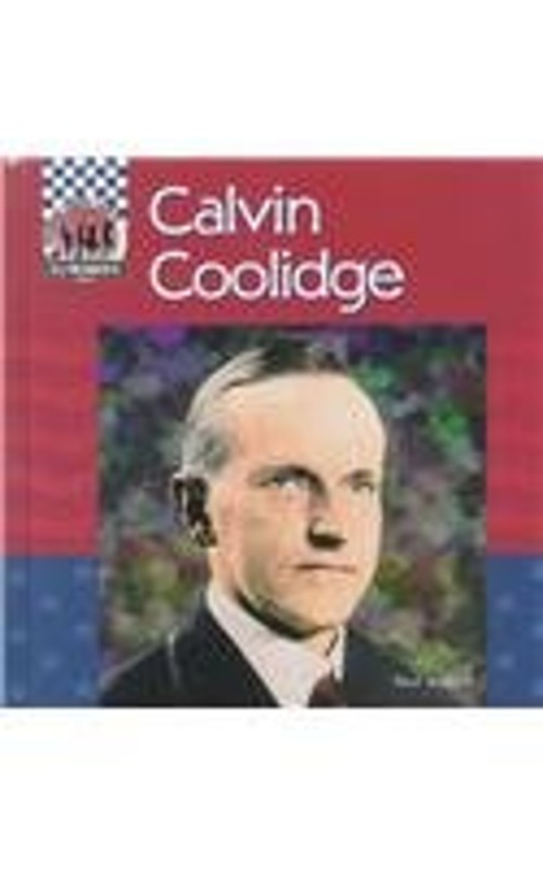 Calvin Coolidge Library Binding Paul Joseph