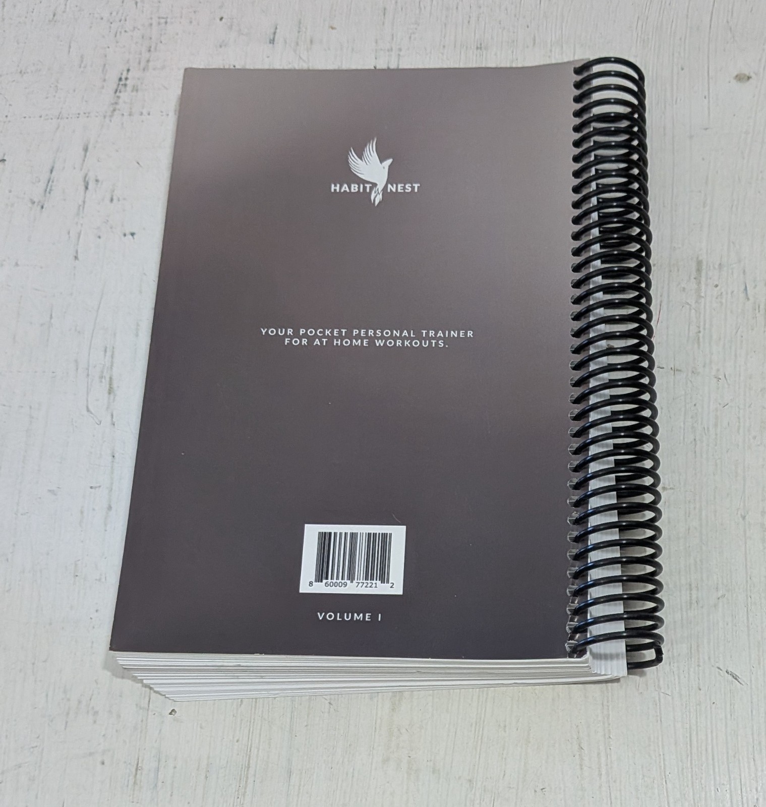 The Bodyweight Home Workout Journal Series Volume 1 Spiral Bound