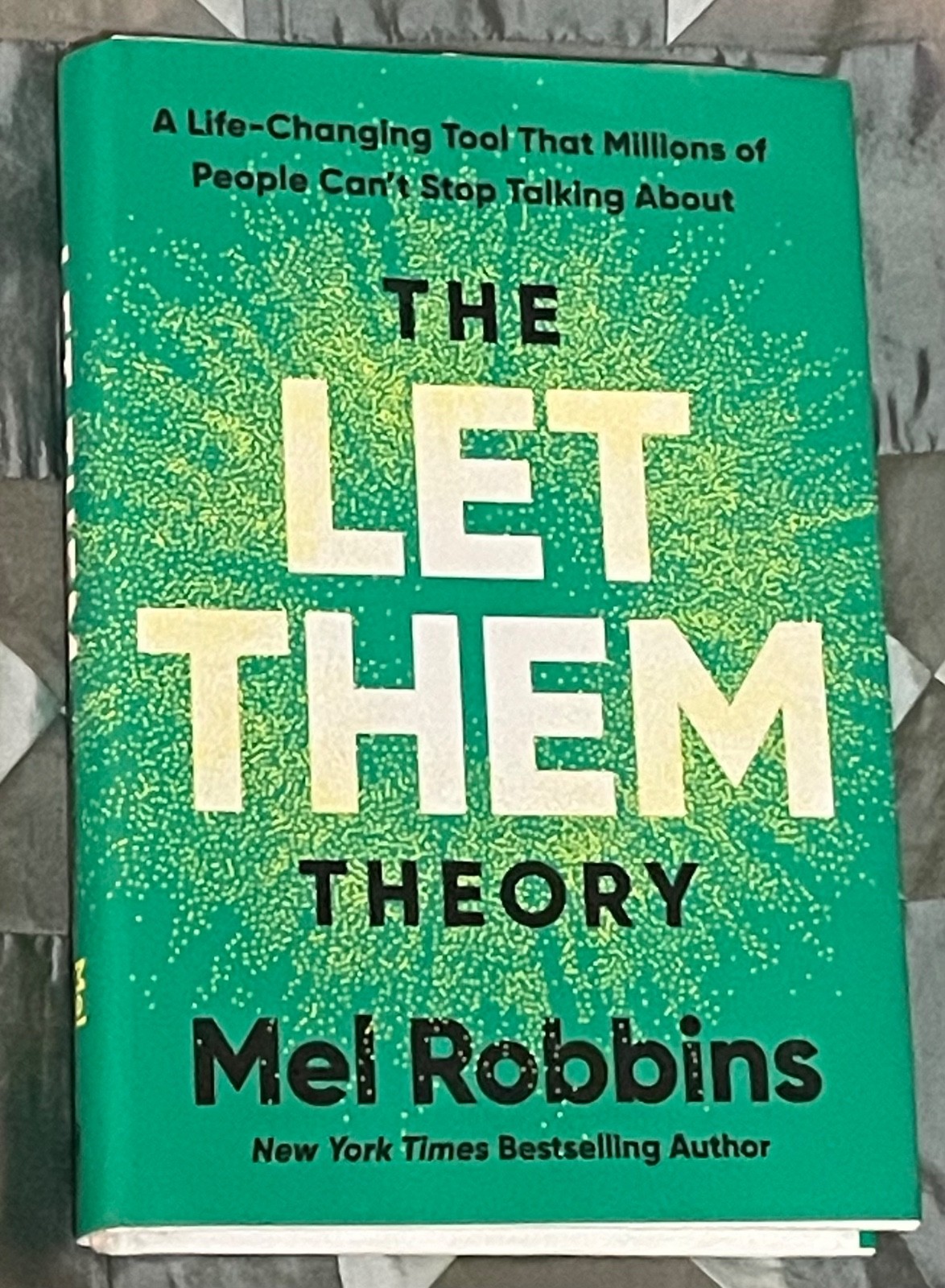 Let Them Theory: A Life-Changing Tool That Millions of People Cant Stop Talking