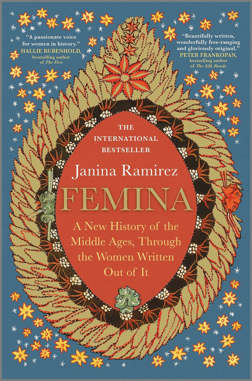 Femina: A New History of the Middle Ages, Through the Women Written Out of I…