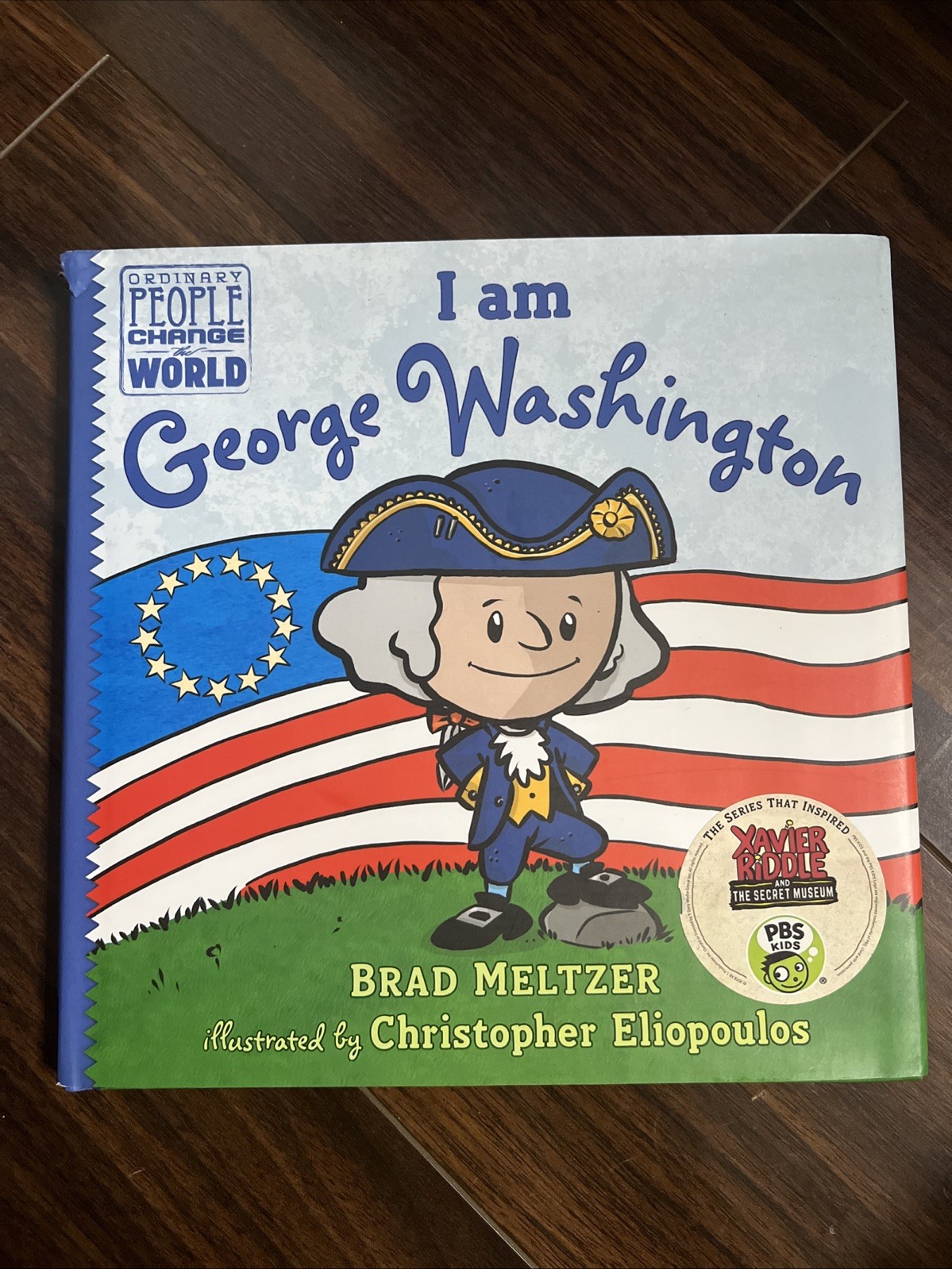 I am George Washington (Ordinary People Change the World) – VERY GOOD
