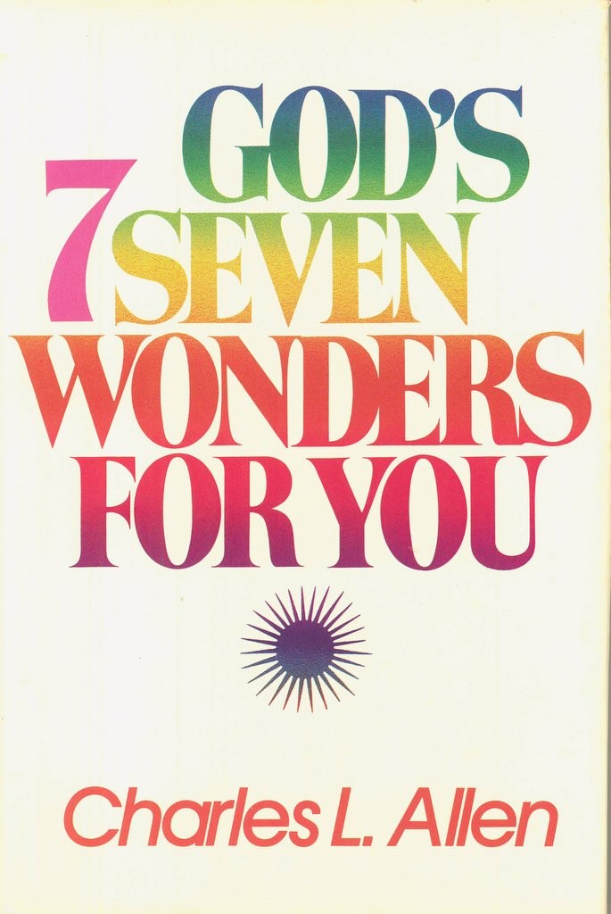 God’s Seven Wonders for You – Allen, Charles L. – Acceptable – See condition…