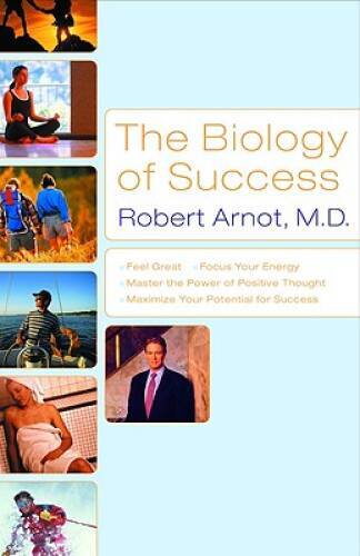 The Biology of Success – Paperback By Arnot, Bob – GOOD