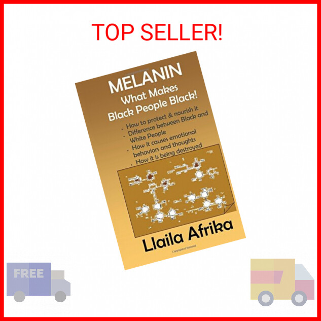 Melanin: What Makes Black People Black Paperback