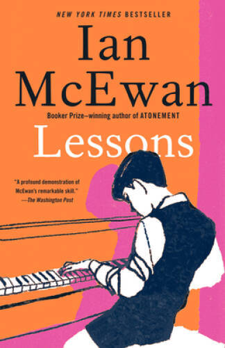Lessons: A novel – Paperback By McEwan, Ian – VERY GOOD