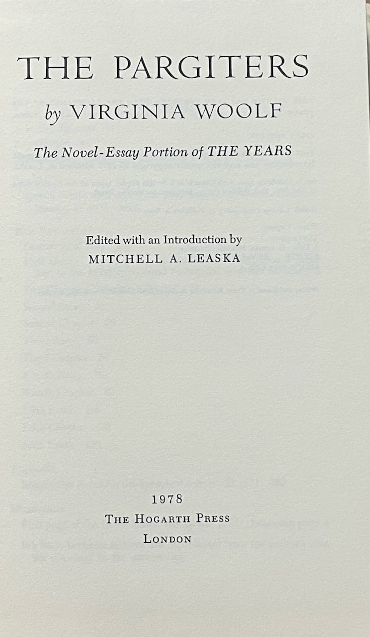 The Pargiters : The Novel Essay Portion of ‘The Years’ / Virginia Woolf HC 1977