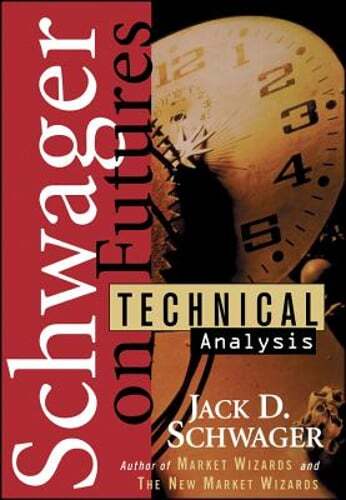 Technical Analysis by Jack D Schwager: Used