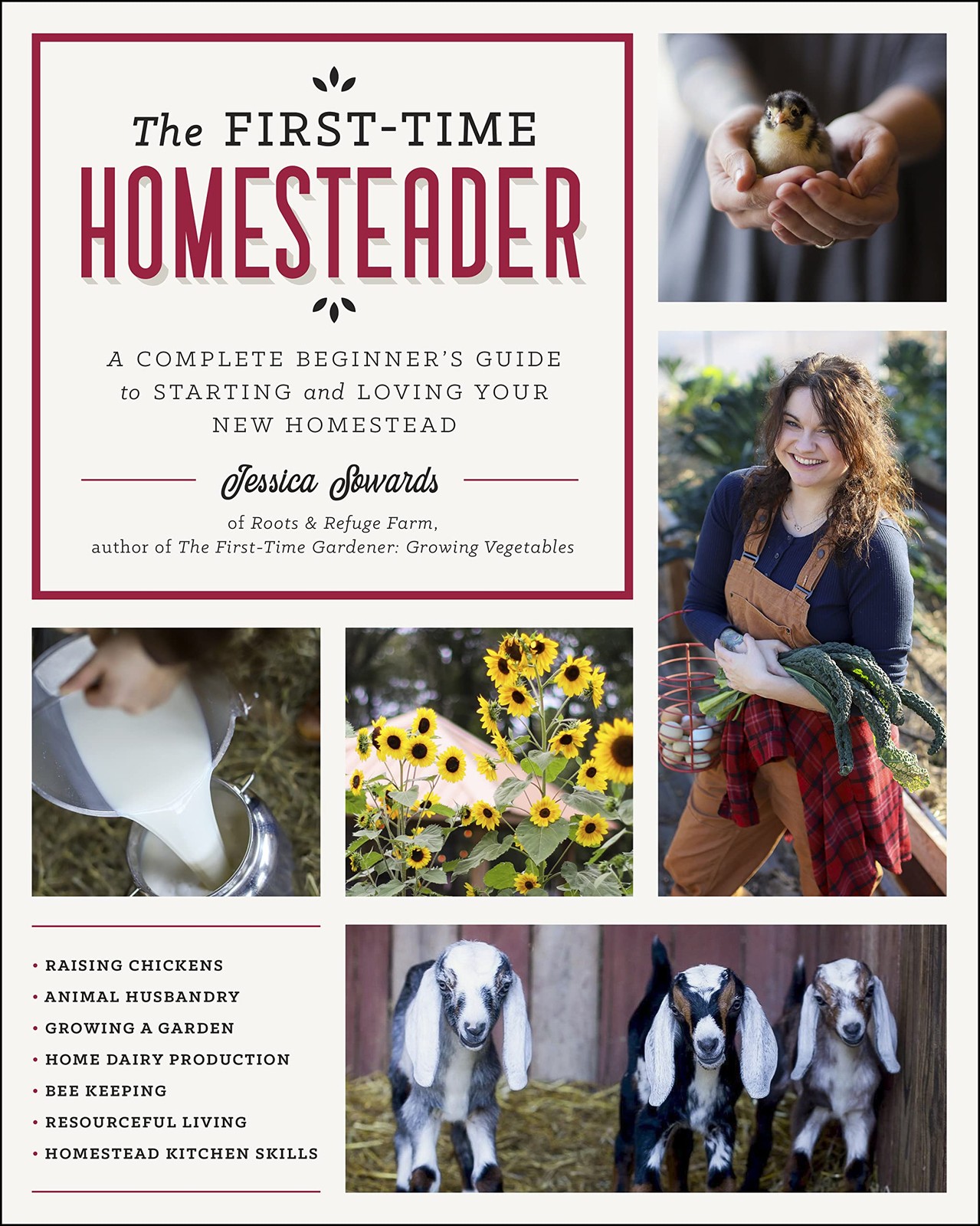 First-Time Homesteader: A complete beginner’s guide to starting and loving y…