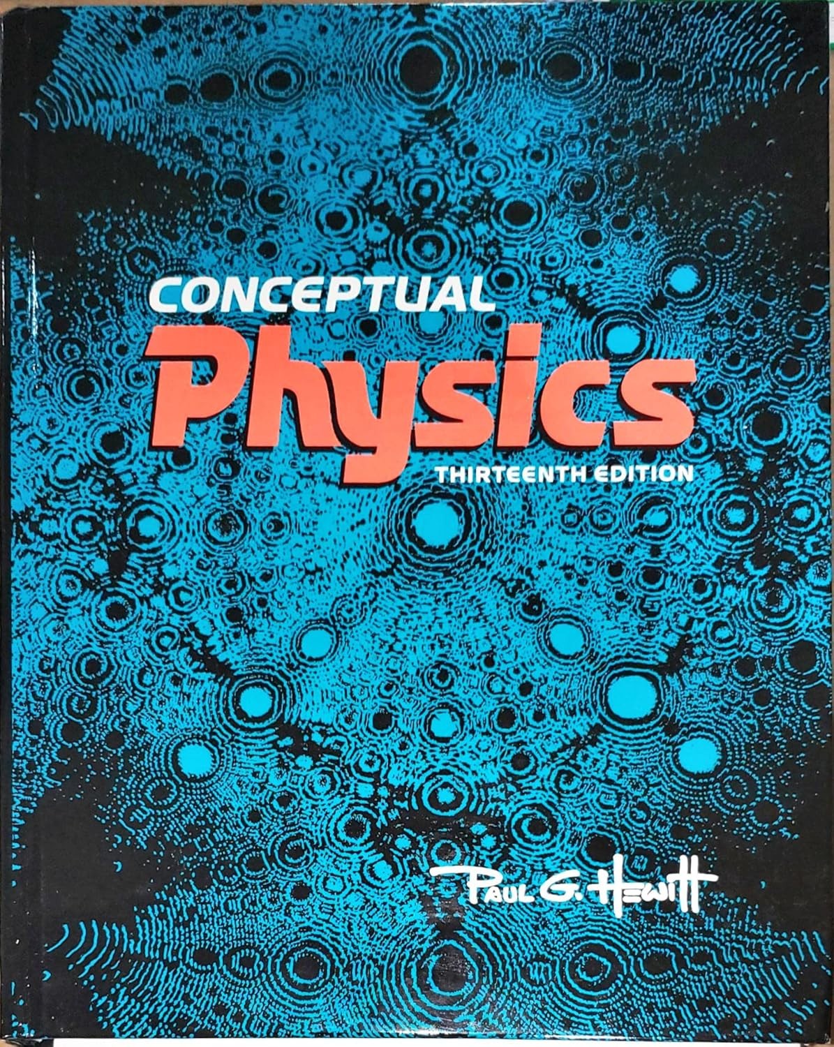 Conceptual Physics 13th Edition, Hewitt — Very Good