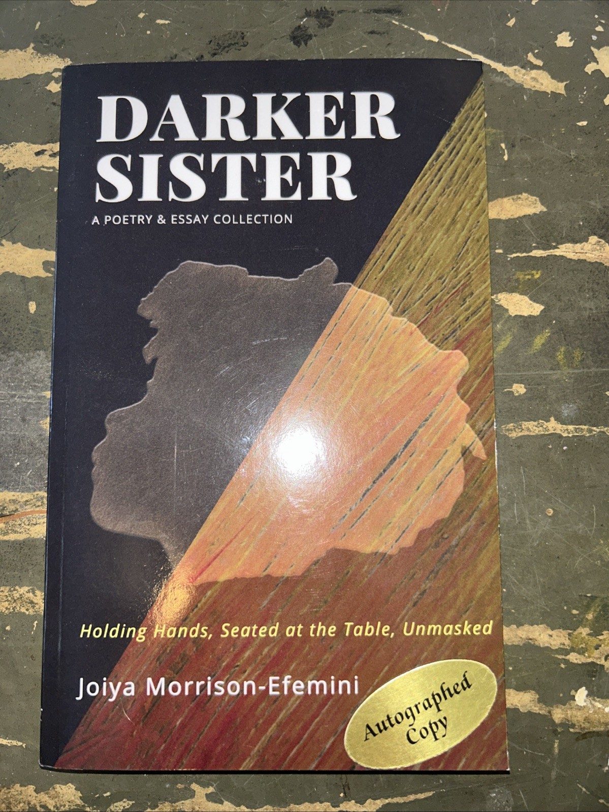 Darker Sister, Signed By Author Joiya MORRISON-EFEMINI B49