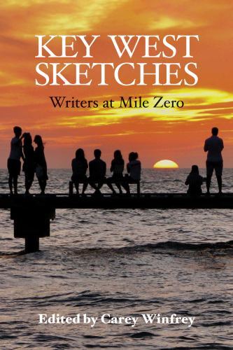 Key West Sketches: Writers at Mile Zero by