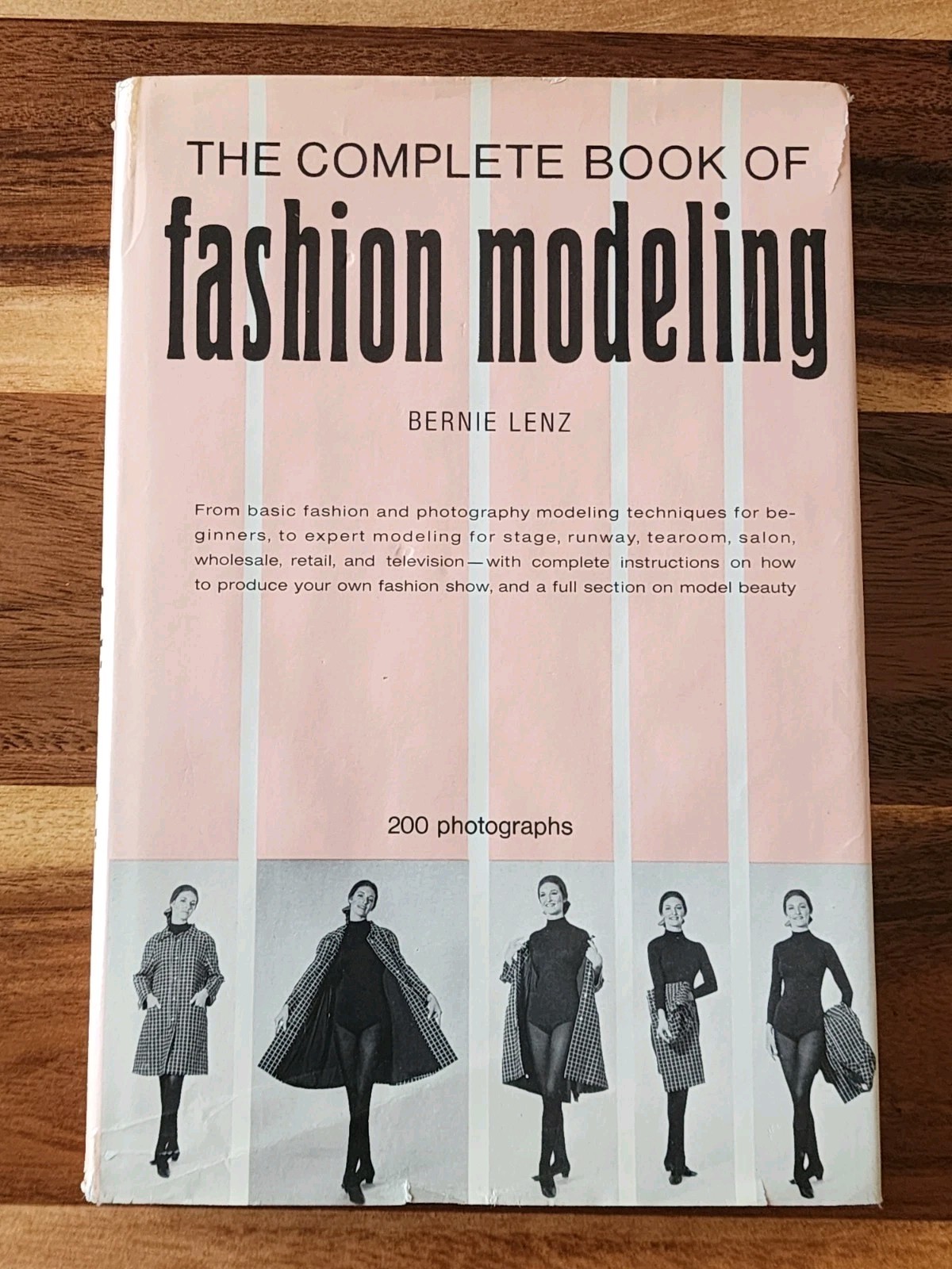 Signed The Complete Book of Fashion Modeling – Bernie Lenz – Hardcover Vintage
