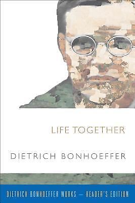 Life Together by Victoria J. Barnett, Daniel W. Bloesch, Dietrich Bonhoeffer and