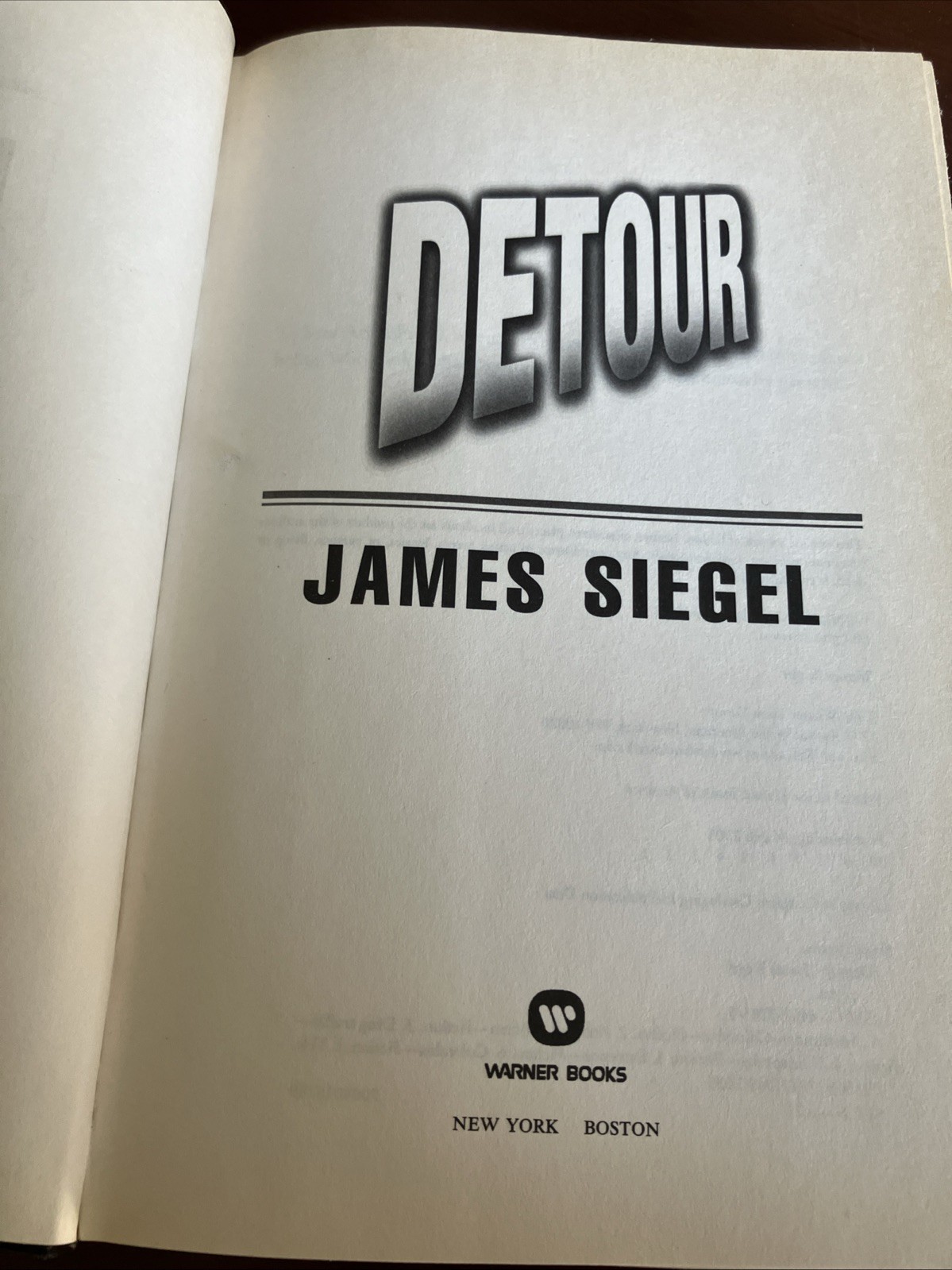 Detour: A Novel by James Siegel / 2005 Hardcover 1st Edition Thriller