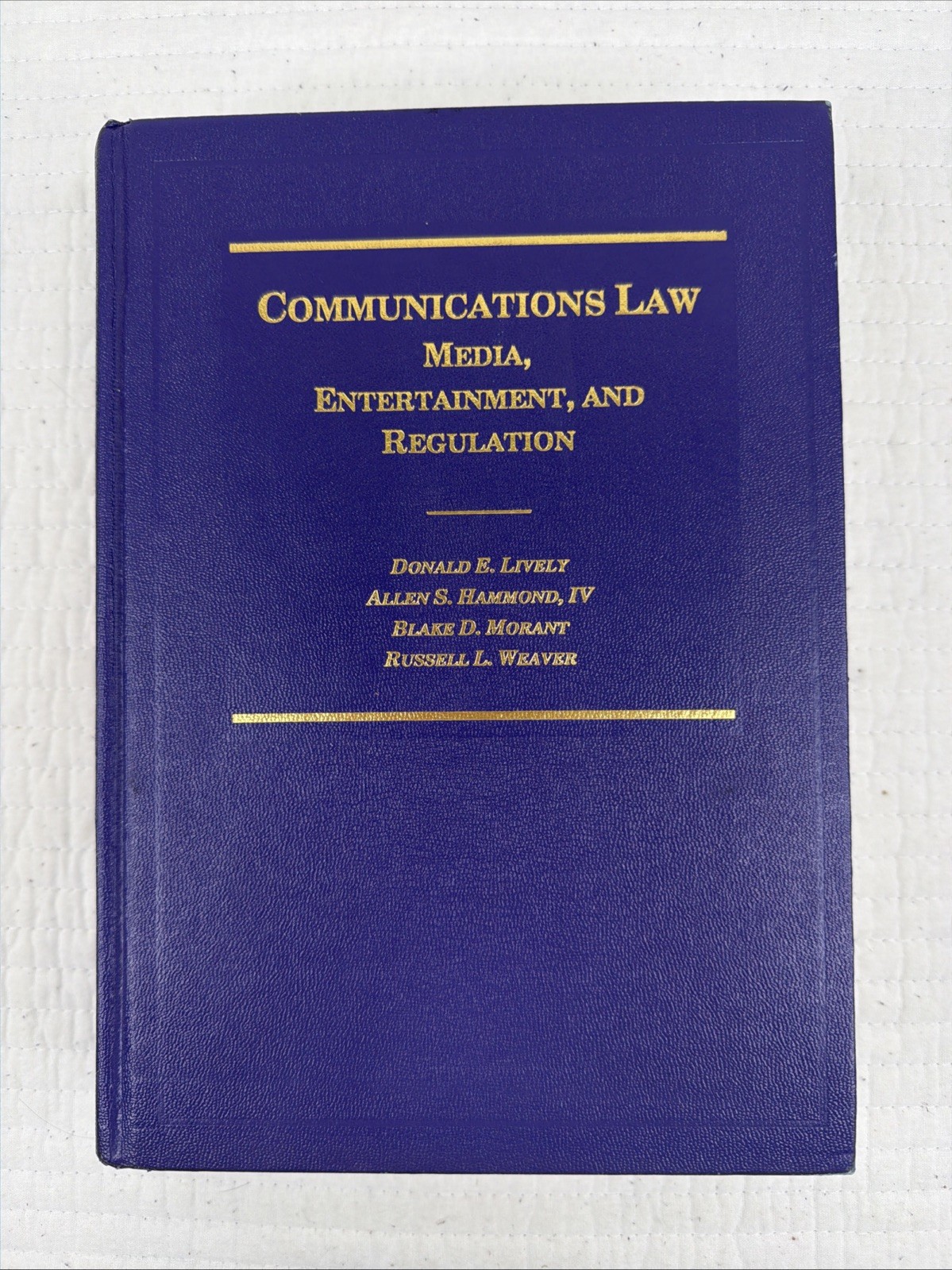 Communications Law: Media, Entertainment, and Regulation – Hardcover