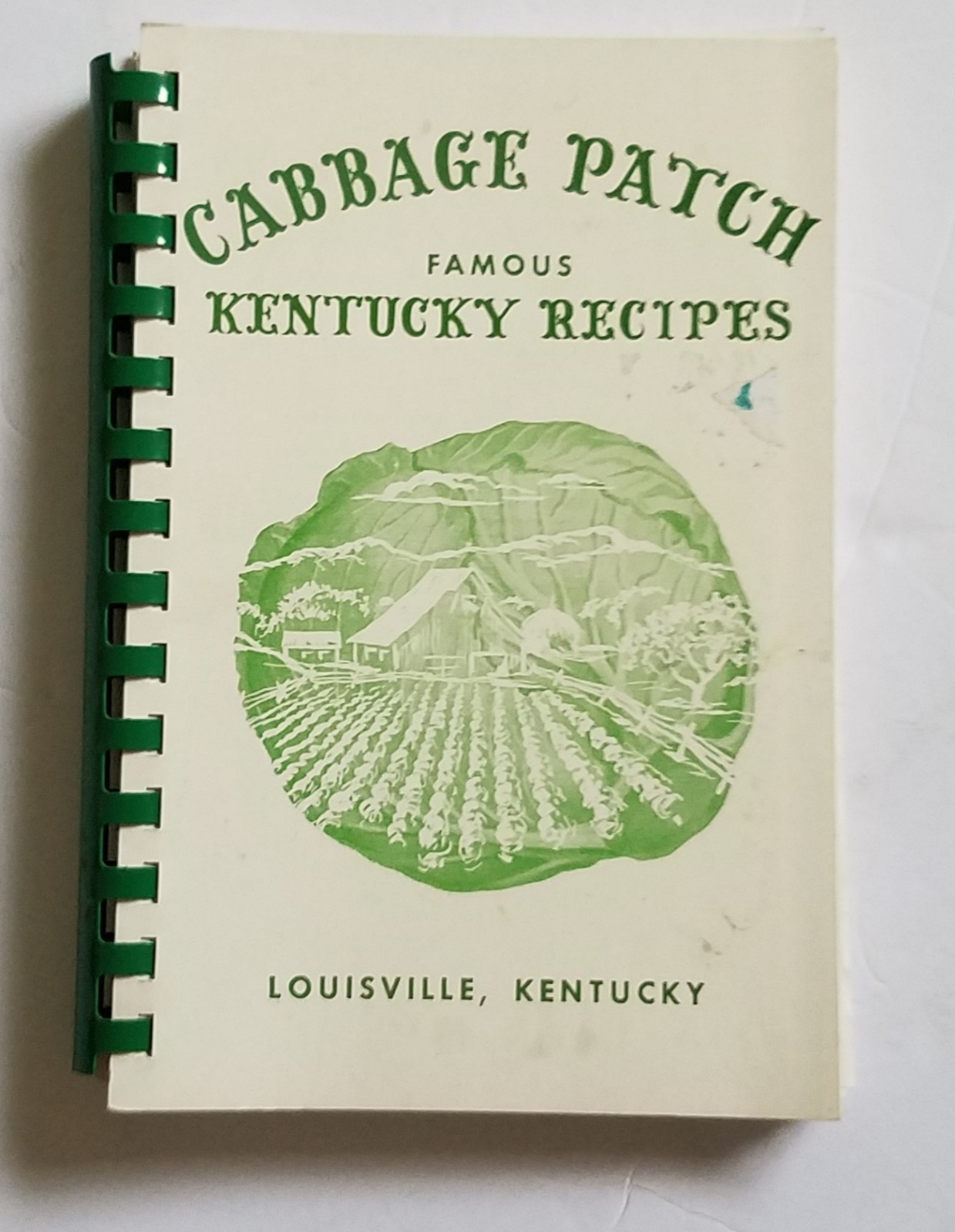 Cabbage Patch, Famous Kentucky Recipes. Cookbook. Louisville. 1972. 216 Pages