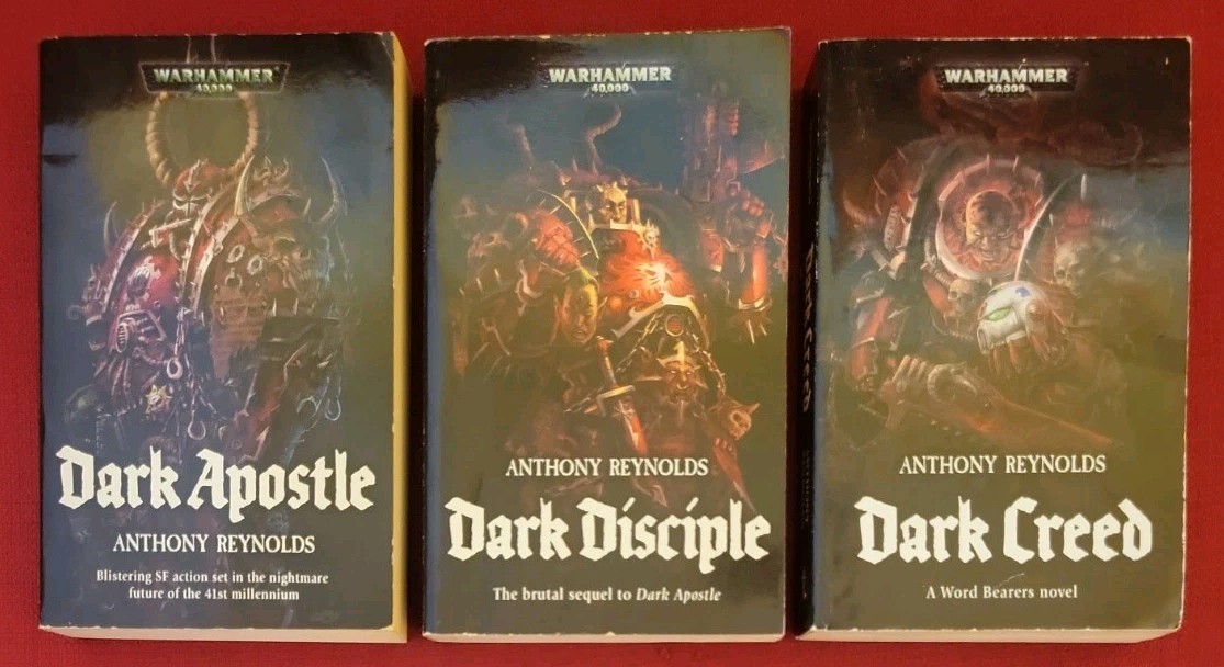 Word Bearers Trilogy Anthony Reynolds Dark Apostle Creed Disciple Warhammer 40k