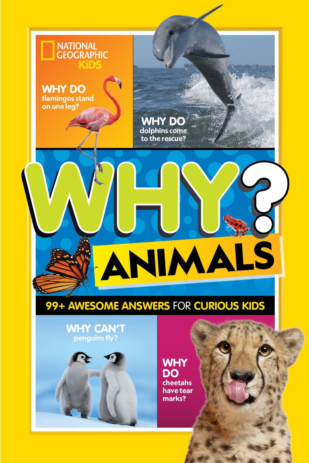 National Geographic Kids Why? Animals: 99+ Awesome Answers for Curious Kids …