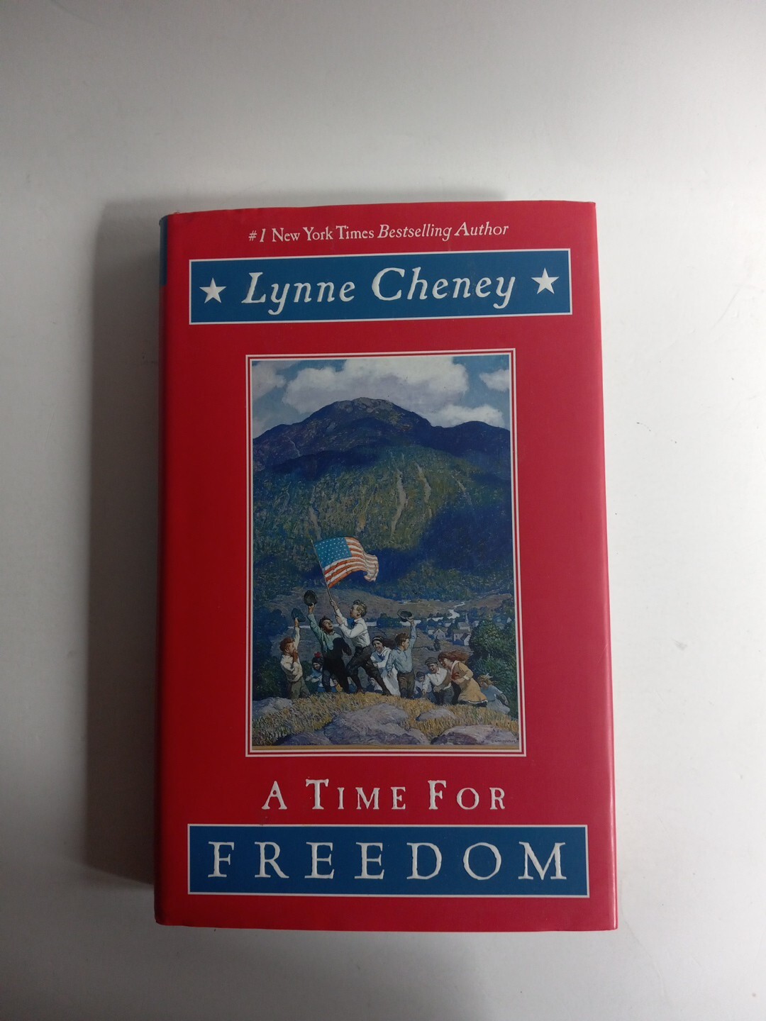 Lynne Cheney A TIME FOR FREEDOM 2005 First Edition HC First Printing VG