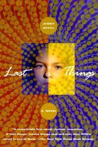 Last Things by Jenny Offill