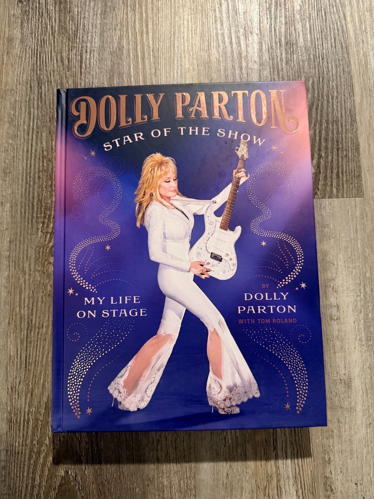 Star of the Show : My Life on Stage by Dolly Parton (2025, Hardcover)