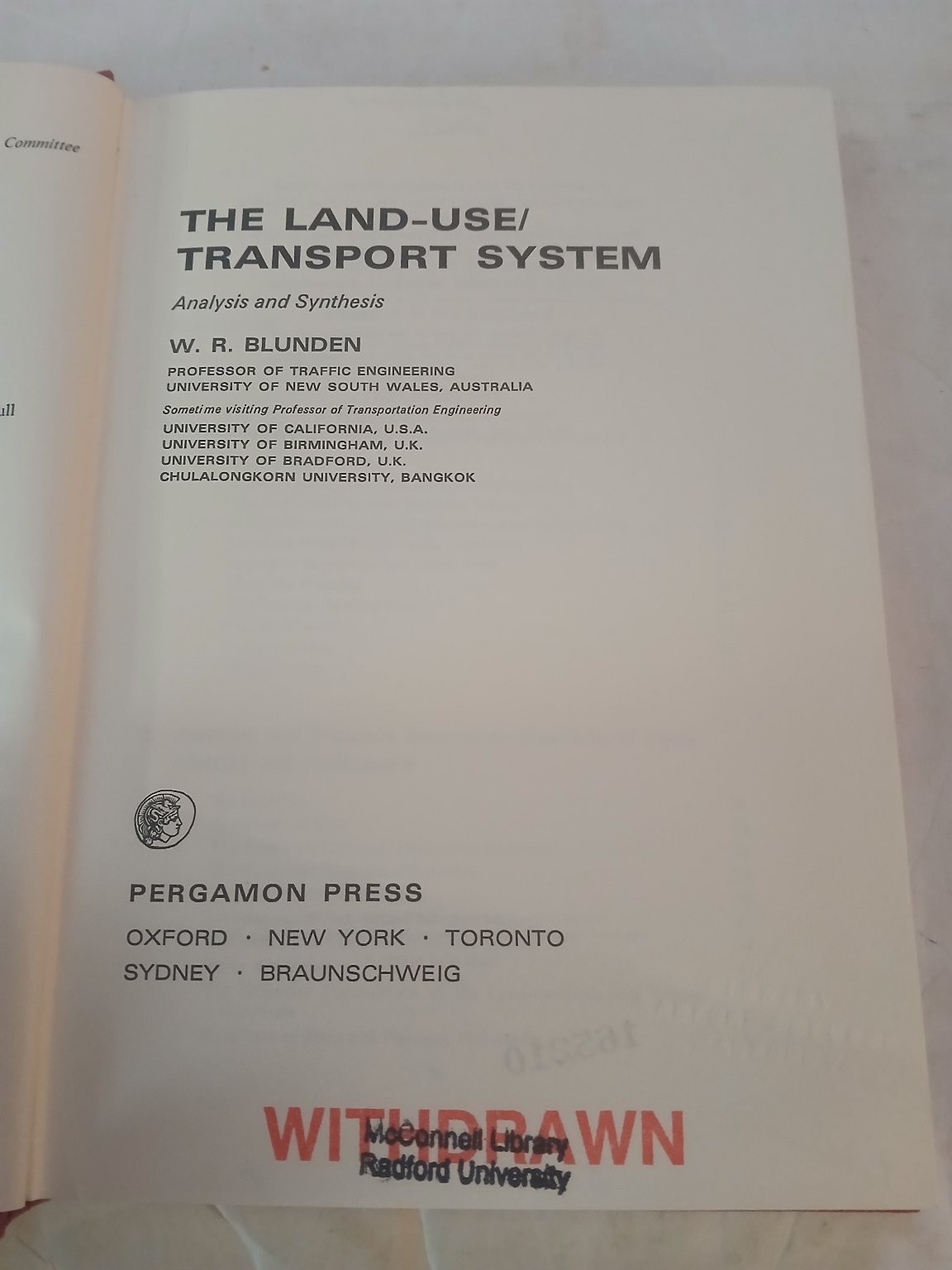 The Land-Use/Transport System W.R. Blunden 1971 1st Ed Engineering Pergamon