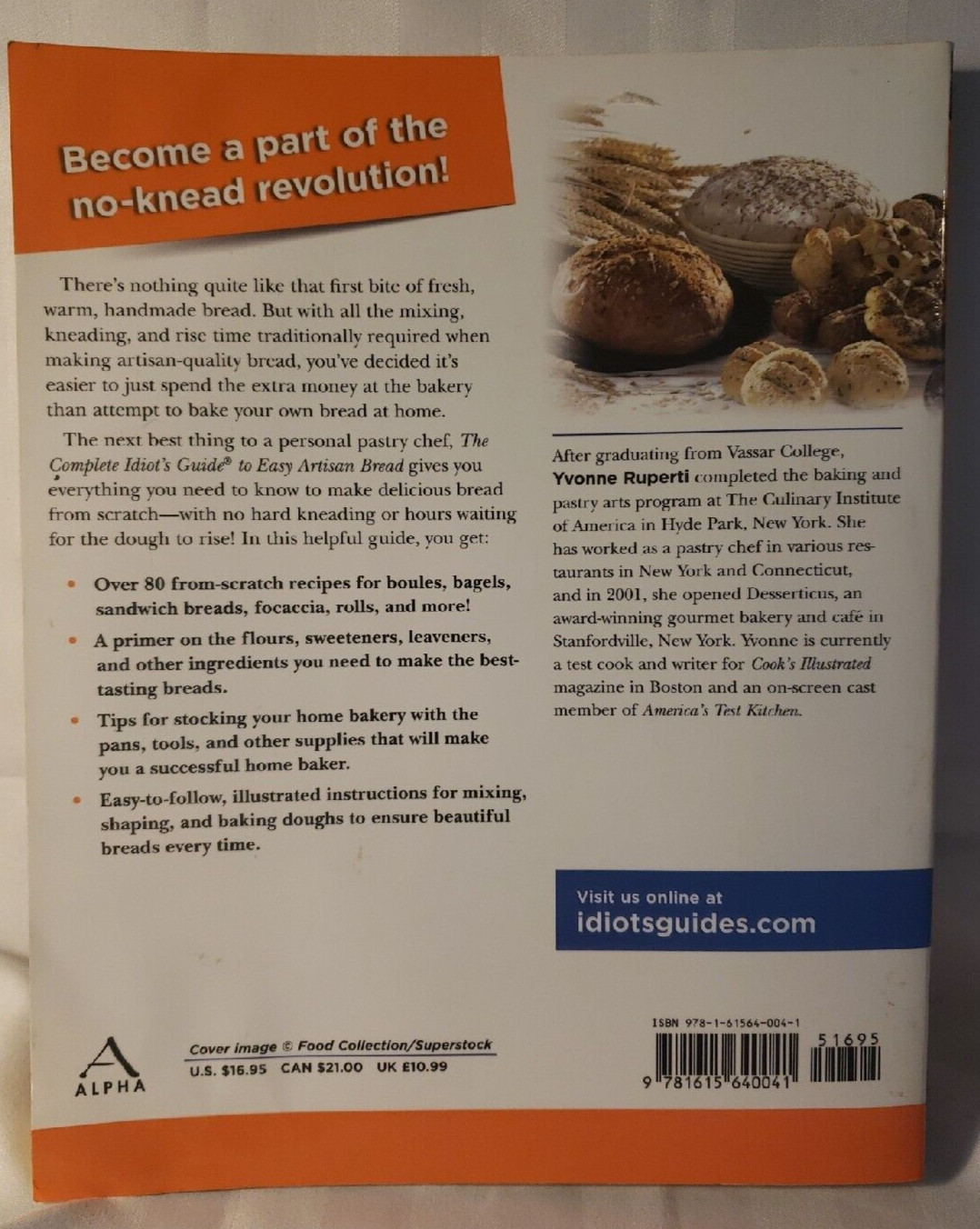 THE COMPLETE IDIOT’S GUIDE TO EASY ARTISAN BREAD By Yvonne Ruperti