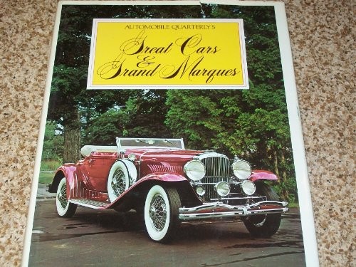 Automobile quarterly’s great cars & grand marques