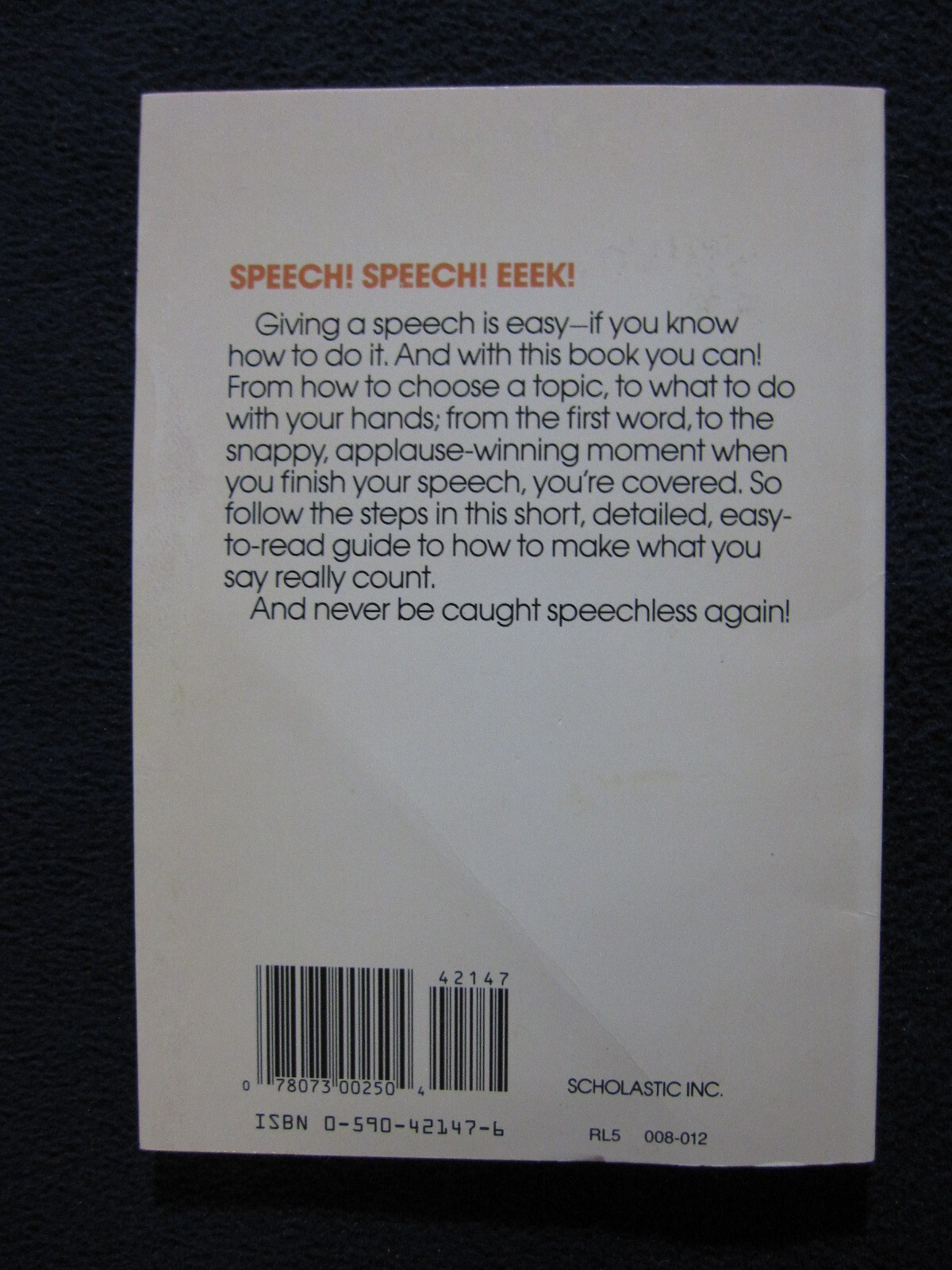 Scholastic’s A+ Junior Guide to Giving a Speech [Colligan, Louise]