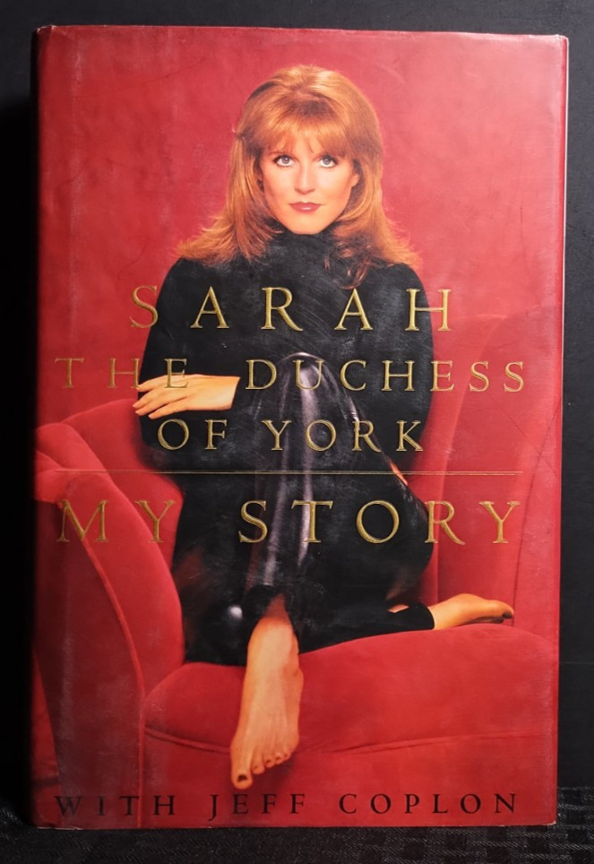 Sarah Duchess of York My Story Hardcover 1996 Biography British Royal Memoir Fer