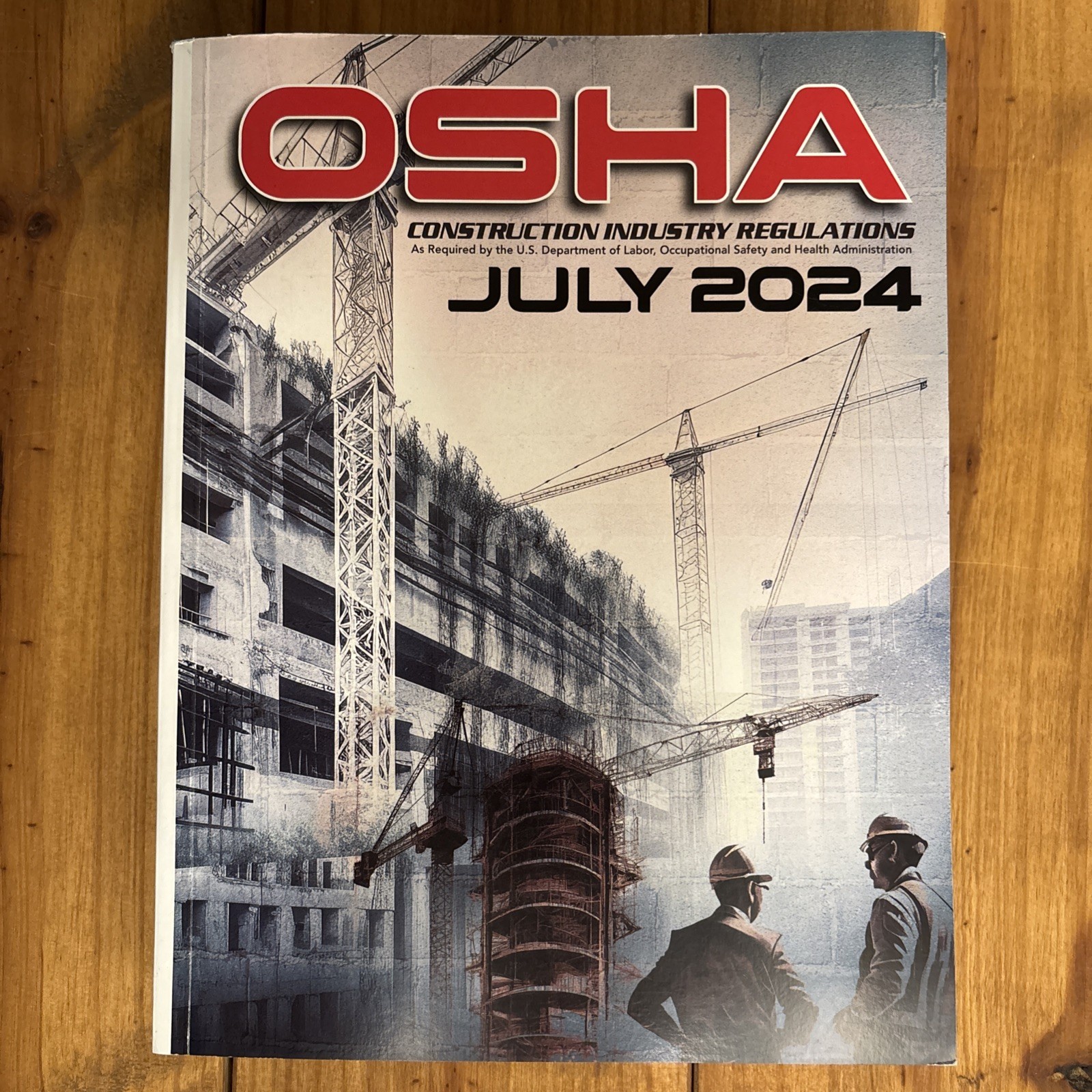 29 CFR 1926 OSHA Construction Industry Regulations July 2024 – Black Print