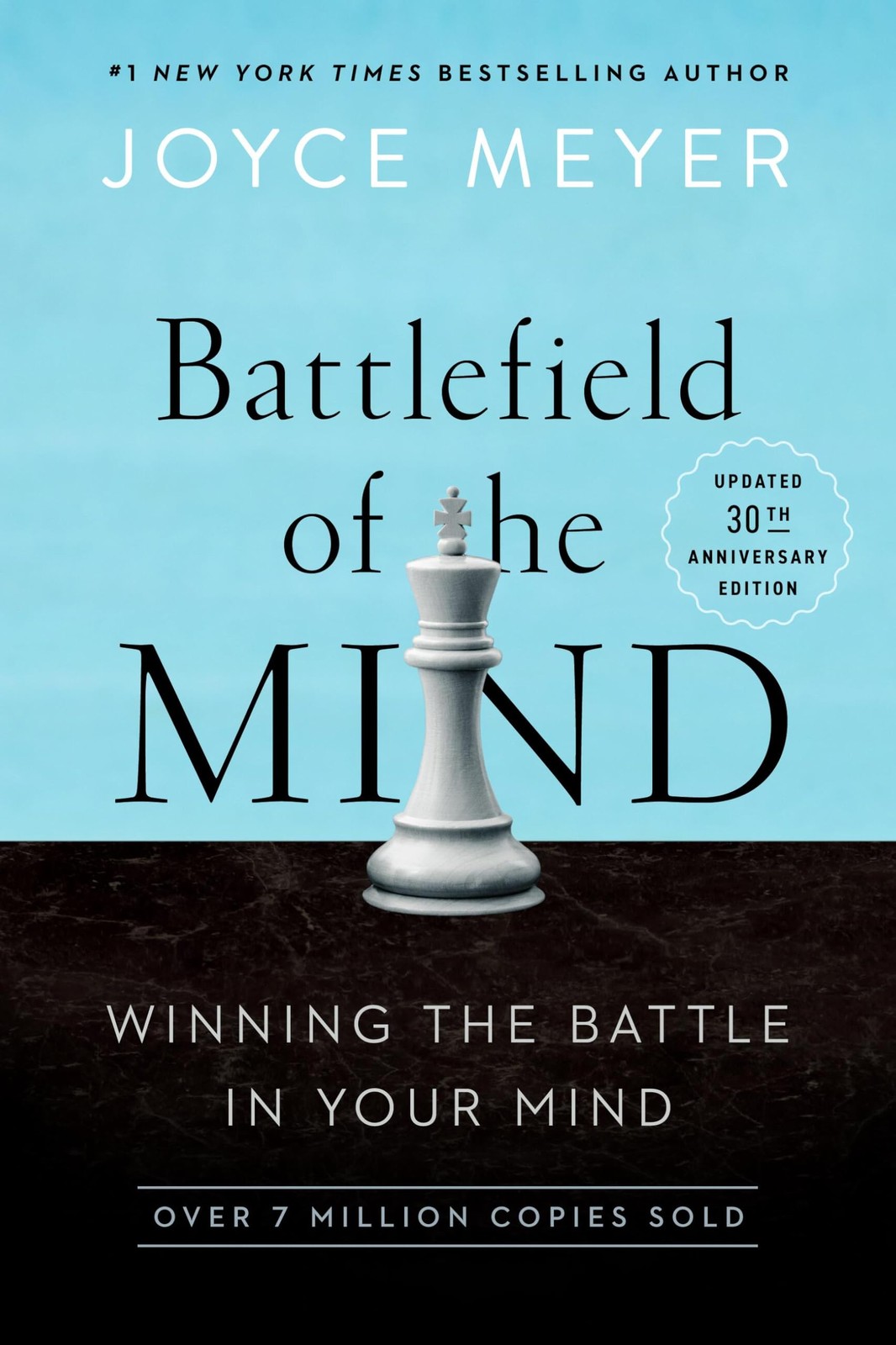 Battlefield of the Mind (30th Anniversary Edition): Winning the Battle in Yo…