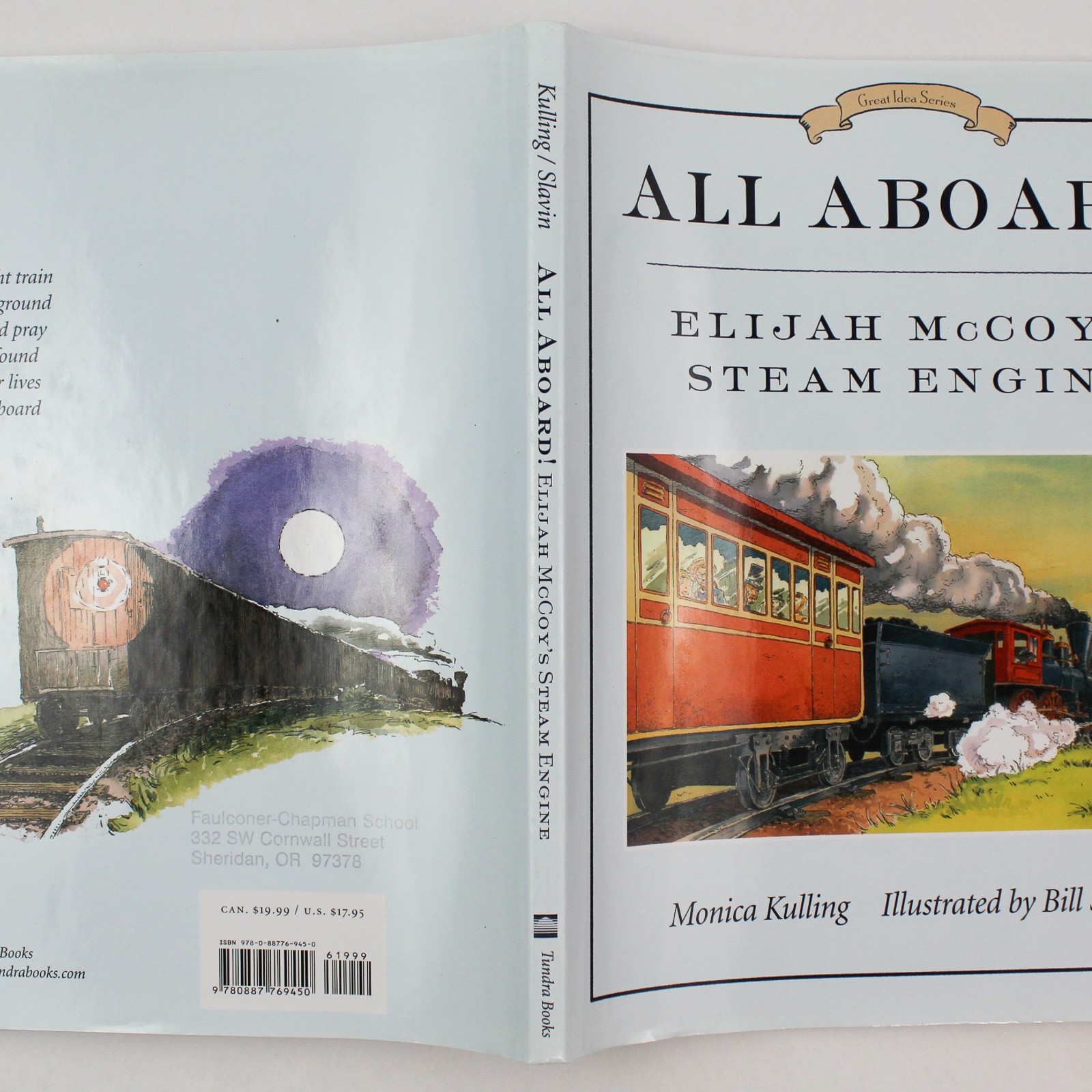 All Aboard Elijah McCoy’s Steam Engine Monica Kulling 2010 Tundra Books HC