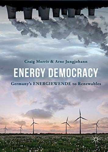 Energy Democracy: – Hardcover, by Morris Craig; Jungjohann – Very Good